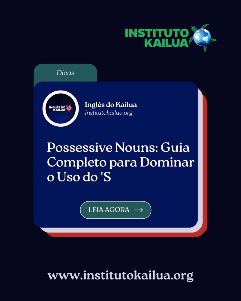 Possessivo em Inglês: Guia Completo para Dominar o Uso do 'S